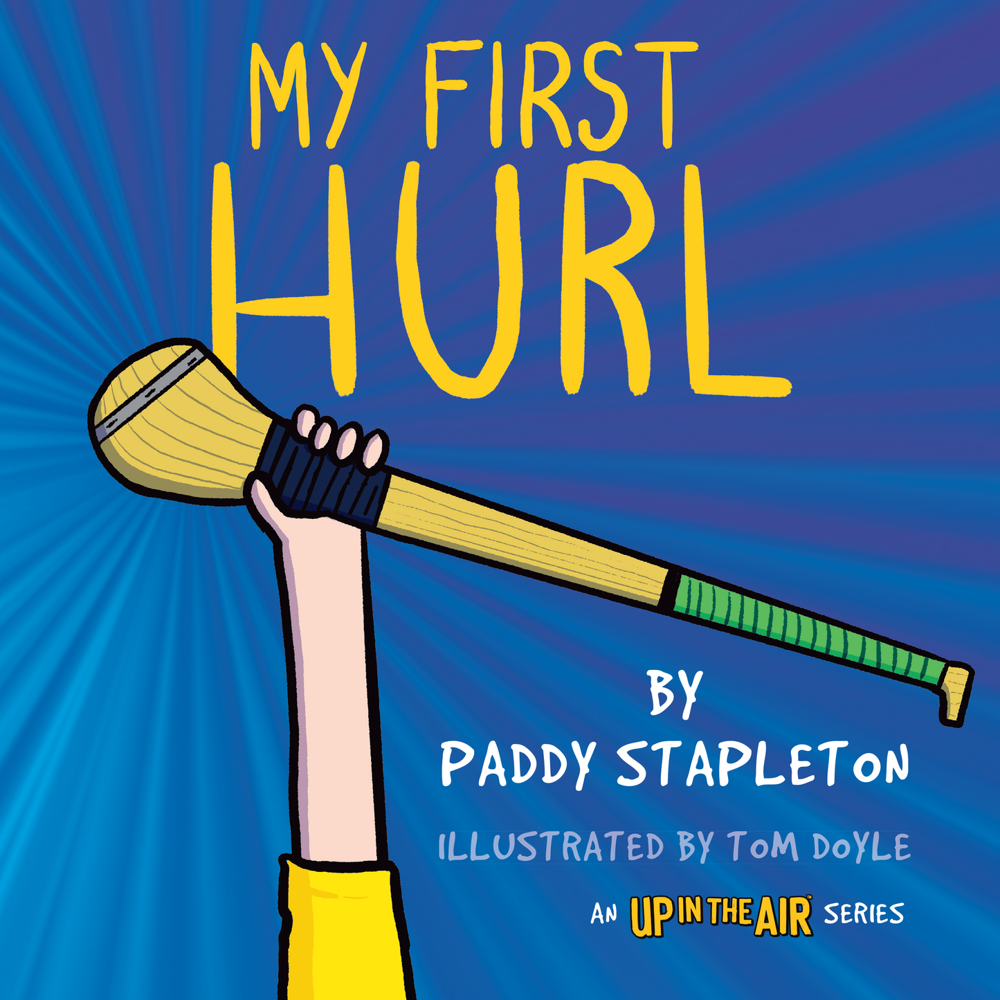 My First Hurl by Paddy Stapleton