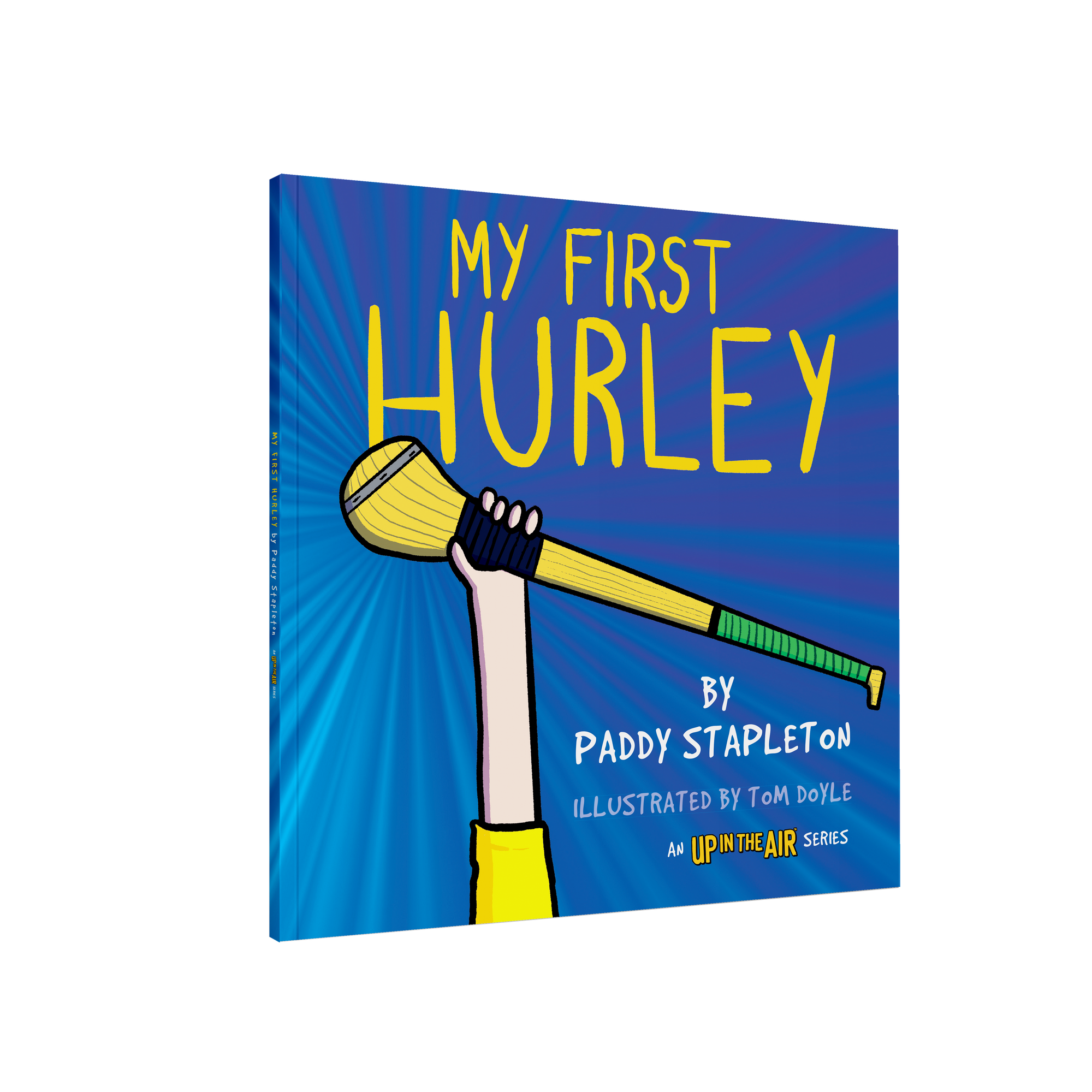 My First Hurley by Paddy Stapleton