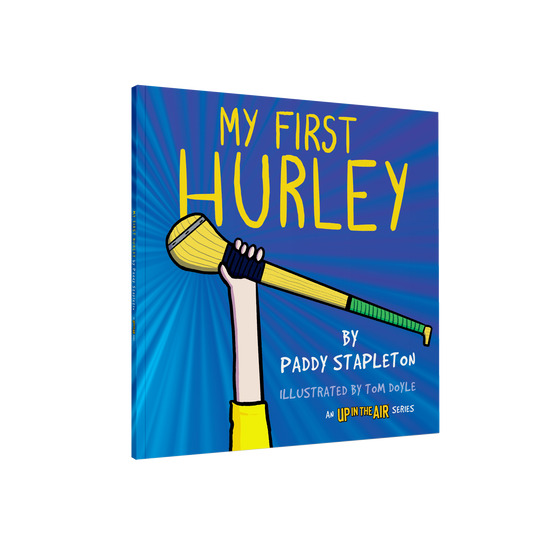 My First Hurley by Paddy Stapleton